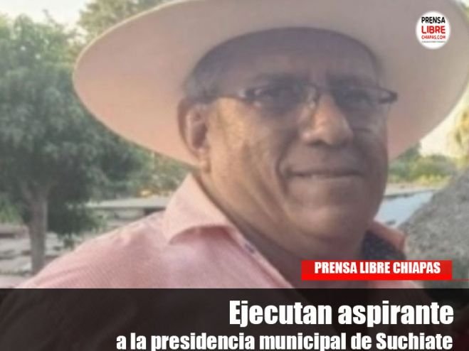 David Rey González Moreno, aspirante a la presidencia municipal de Suchiate por la alianza PRI-PAN-PRD, fue asesinado por un par de sicarios; es el cuarto político chiapaneco ejecutado en lo que va del año.