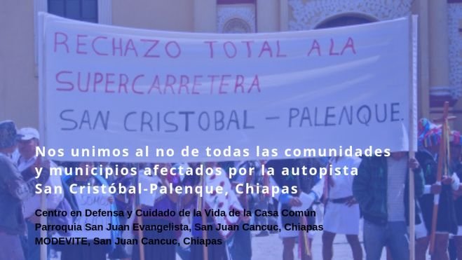Habitantes de San Juan Canc&uacute;c se oponen a la construcci&oacute;n de la autopista SC-Palenque