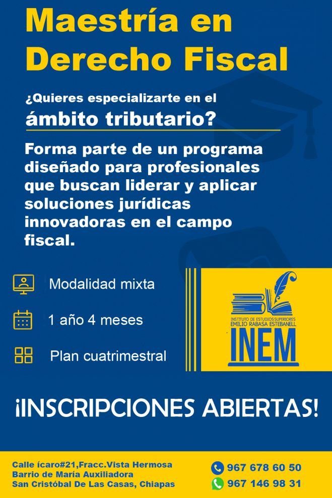 Maestría en Derecho Fiscal en modalidad mixta fortalece la formación de profesionales tributarios en Chiapas