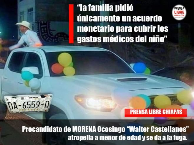El precandidato de Morena en Ocosingo arrolló a un menor de edad cuando conducía bajo los efectos del alcohol.
